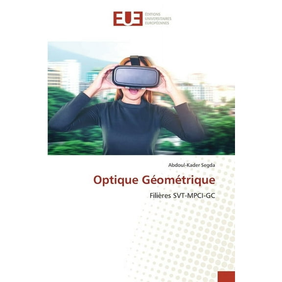 Optique Géométrique, (Paperback)