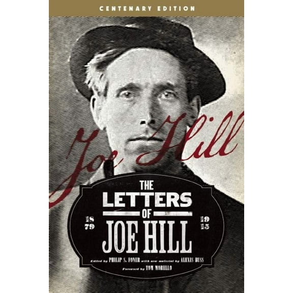 The Letters of Joe Hill: Centenary Edition, (Paperback)