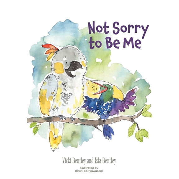Not Sorry To Be Me, (Paperback)