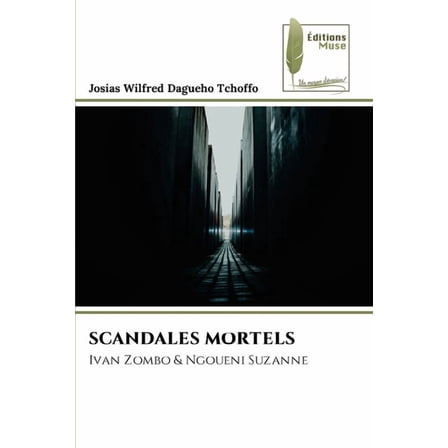 Scandales Mortels, (Paperback)