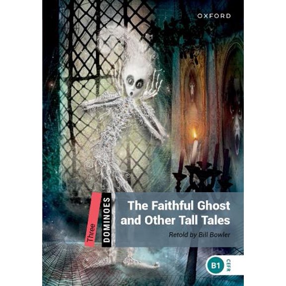 Pre-Owned Dominoes: Three: The Faithful Ghost and Other Tall Tales: Level 3: 1,000-Word Vocabulary the Faithful Ghost & Other Tall Tales Paperback