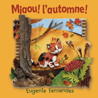 Pre-Owned Miaou! l'Automne! (Board book) 1443103330 9781443103336