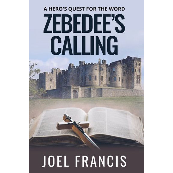 Pre-Owned Zebedee's Calling : A Hero's Quest For The Word (Paperback)
