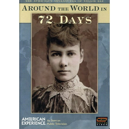 American Experience: Around the World in 72 Days: The Audacious Adventures of Nellie Bly