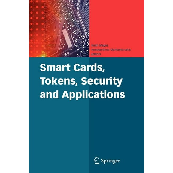 Smart Cards, Tokens, Security and Applications, (Paperback)