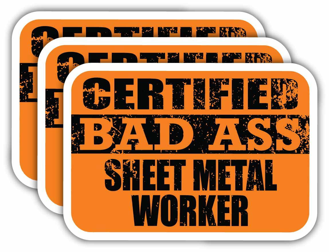 Sheet Metal Worker Certified Bad Ass Hard Hat Decal Funny Helmet Stickers 2 PACK 