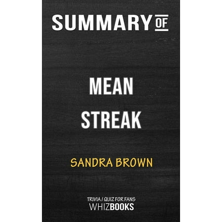 Summary of Mean Streak by Sandra Brown | Trivia/Quiz for Fans -