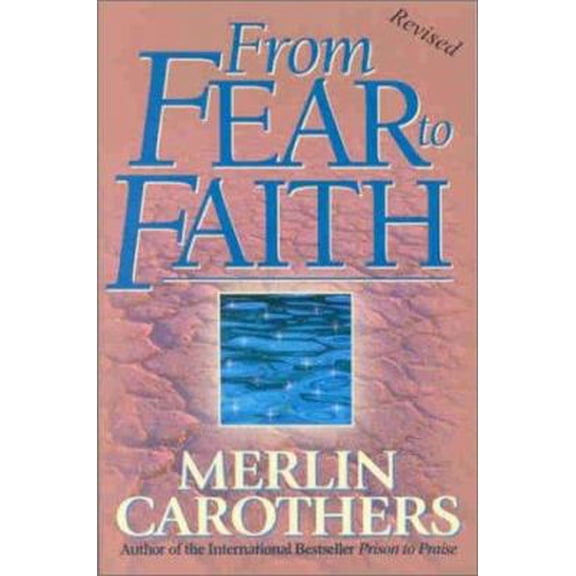 Pre-Owned From Fear to Faith Paperback