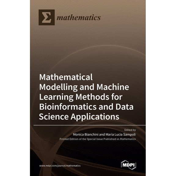 Modelling and Machine Learning Methods for Bioinformatics and Data Science Applications, (Hardcover)