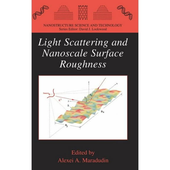 Nanostructure Science and Technology Light Scattering and Nanoscale Surface Roughness, (Hardcover)