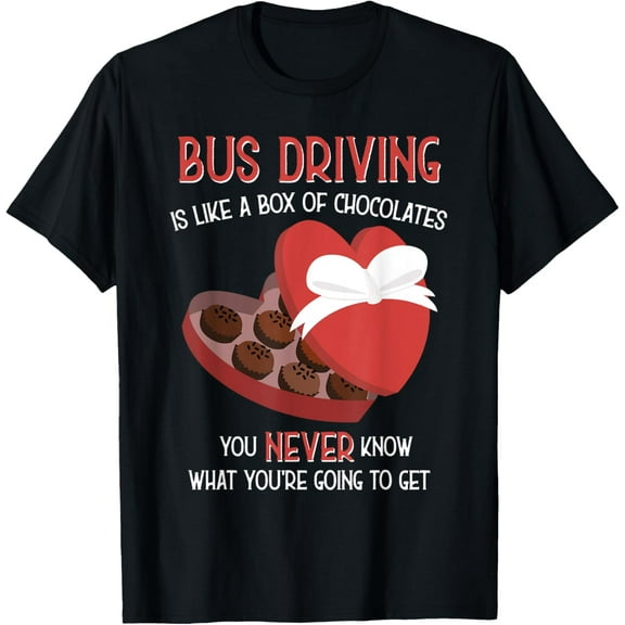 Bus Driver School Teacher T shirt Valentine s Day Gift T-Shirt TShirt