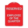 thumbnail image 1 of SignMission A-DES-RW-1824-23135 18 x 24 Po Signe de la Série Designer - Employé de Stationnement Réservé du Trimestre&44; Rouge & Blanc, 1 of 1