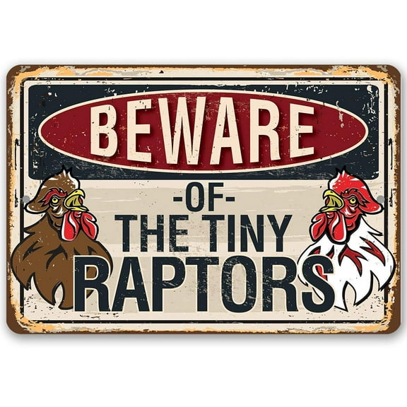 Chicken Coop Sign - Beware Tiny Raptors - Durable Metal Sign - Use Indoor/Outdoor - Makes a Funny Chicken Farm Decor Under $20 (8" x 12")