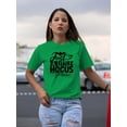 thumbnail image 2 of Just A Little Hocus. Pocus T-Shirt Women -Image by Shutterstock, Female 5X-Large, 2 of 4