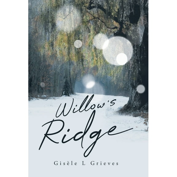 Willow's Ridge, (Hardcover)