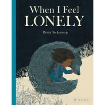 When I Feel Lonely, (Hardcover)