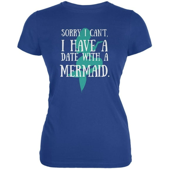 I Have a Date with a Mermaid Juniors Soft T Shirt Royal X-LG