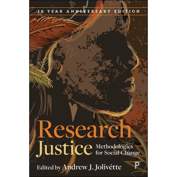 Research Justice: Methodologies for Social Change, (Hardcover)