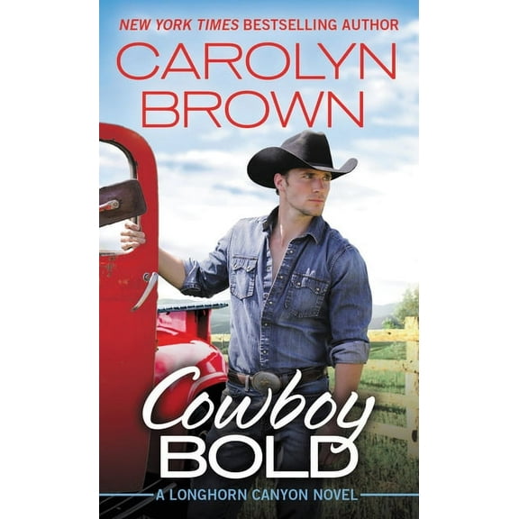 Longhorn Canyon Cowboy Bold, Book 1, (Paperback)