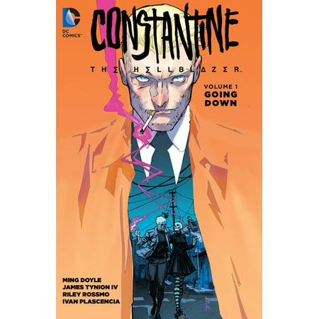 Constantine: The Hellblazer Vol. 1: Going Down