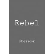 Rebel Notebook Paperback