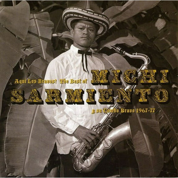 Michi Sarmiento y Sus Bravos - Aqui los Bravos - World / Reggae - CD