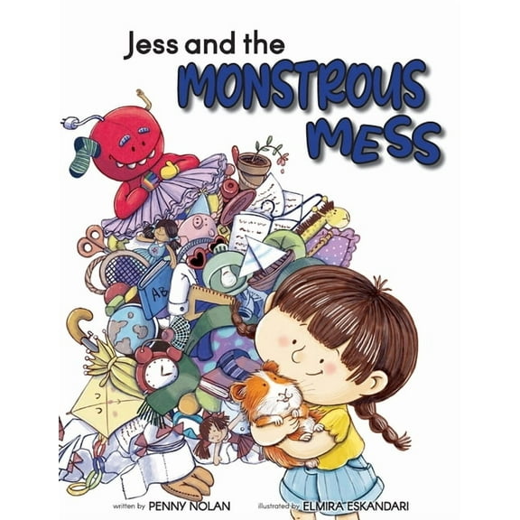 Jess and the Monstrous Mess, (Paperback)