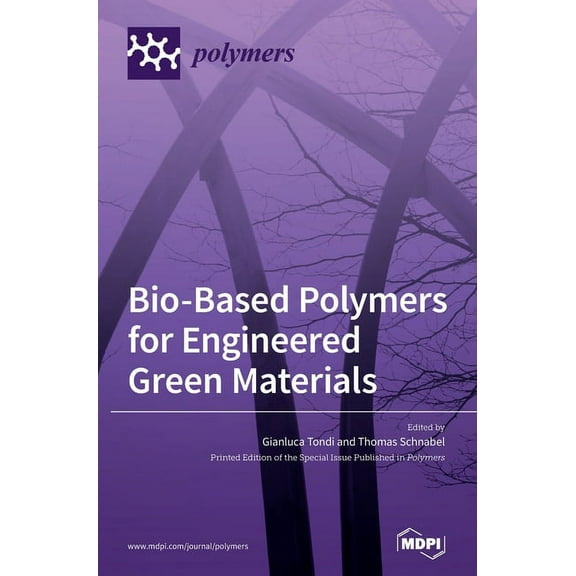 Bio-Based Polymers for Engineered Green Materials, (Hardcover)