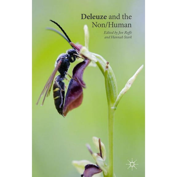 Deleuze and the Non/Human, (Hardcover)