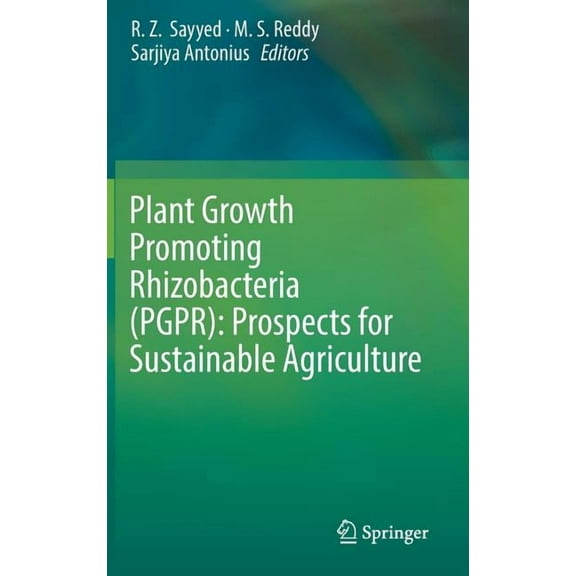 Plant Growth Promoting Rhizobacteria (Pgpr): Prospects for Sustainable Agriculture, (Hardcover)
