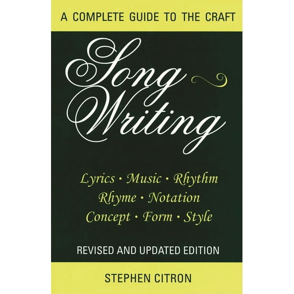 Limelight Songwriting: A Complete Guide to the Craft, (Paperback)