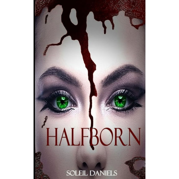 Halfborn: Halfborn (Series #1) (Paperback)