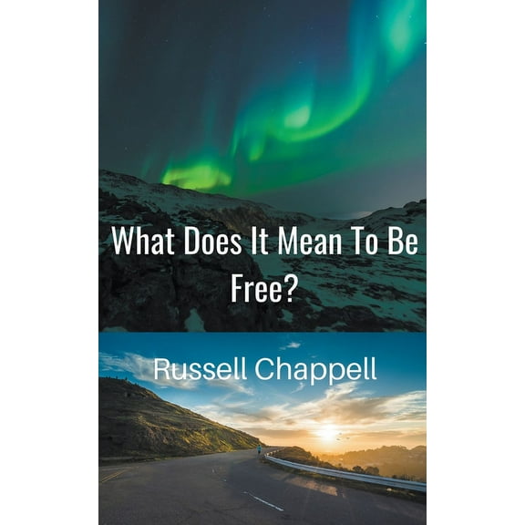What Does It Mean To Be Free?, (Paperback)