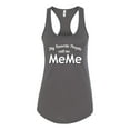 thumbnail image 2 of Wild Bobby My Favorite People Call Me MeMe Mother's Day Women Racerback Tank Top, Dark Grey, Large, 2 of 5