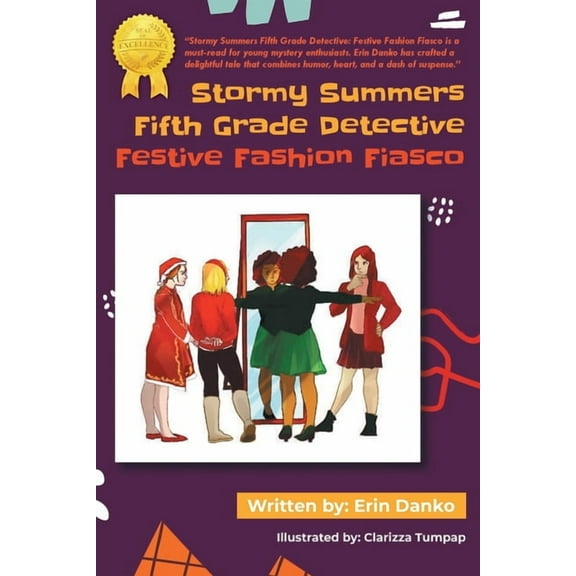 Stormy Summers Fifth Grade Detective: Festive Fashion Fiasco, (Paperback)
