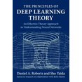 thumbnail image 1 of Pre-Owned The Principles of Deep Learning Theory: An Effective Theory Approach to Understanding Neural Networks, 9781316519332, 1316519333, Hardcover, New edition, 1 of 1