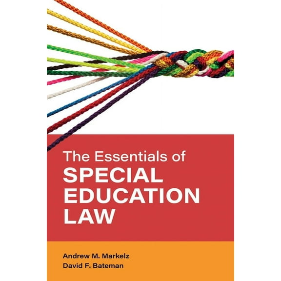 Special Education Law, Policy, and Pract The Essentials of Special Education Law, (Hardcover)