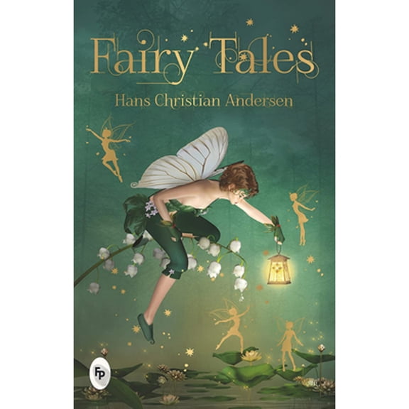 Pre-Owned Fairy Tales by Hans Christian Andersen (Paperback) by Hans Christian Andersen