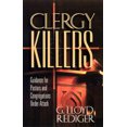 thumbnail image 2 of Clergy Killers: Guidance for Pastors and Congregations under Attack, 2 of 2