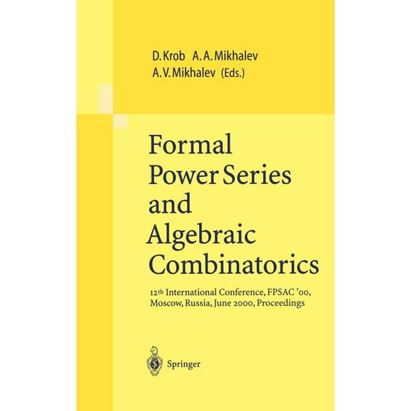 Formal Power Series and Algebraic Combinatorics: 12th International Conference, Fpsac'00, Moscow, Russia, June 2000, Pro, (Hardcover)