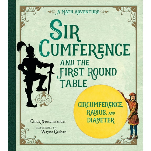 Pre-Owned Sir Cumference: And the First Round Table (Paperback) 1570911525 9781570911521