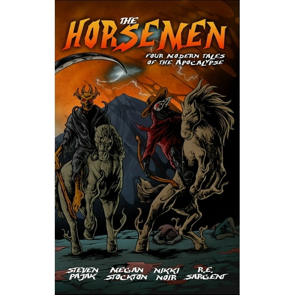 The Horsemen: Four Modern Tales of the Apocalypse, (Hardcover)