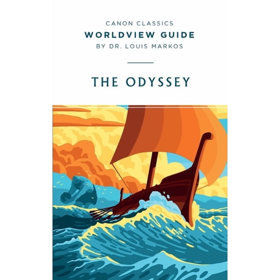 Canon Classics Literature Worldview Guide for the Odyssey, (Paperback)