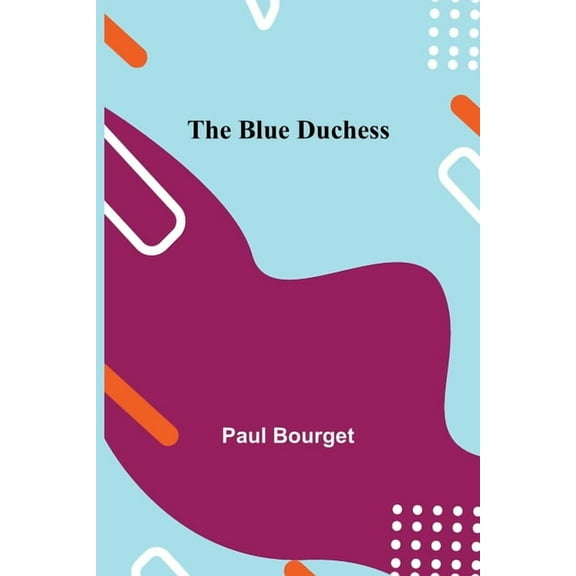 The Blue Duchess, (Paperback)