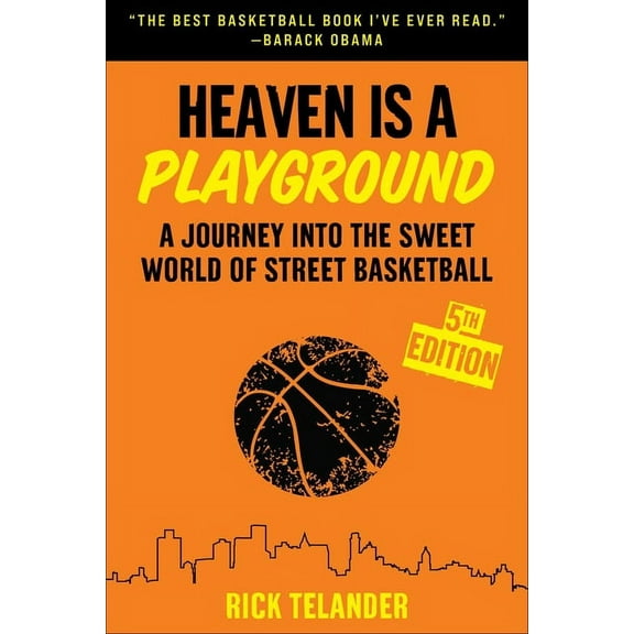 Heaven Is a Playground : A Journey into the Sweet World of Street Basketball (Edition 5) (Paperback)