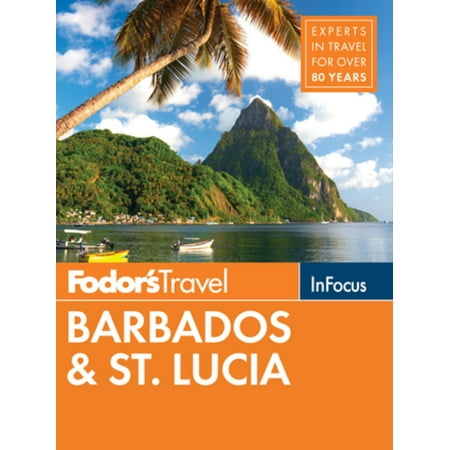 Fodor's In Focus Barbados & St. Lucia - eBook