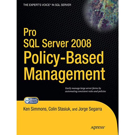 Pre-Owned Pro SQL Server 2008 Policy-Based Management (Paperback) 1430229101 9781430229100