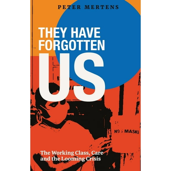 They Have Forgotten Us, (Paperback)