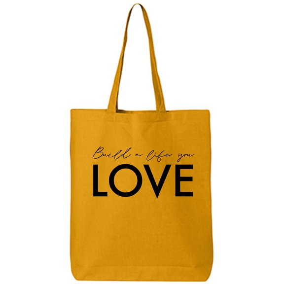 Build A Life You Love Cotton Canvas Tote Bag