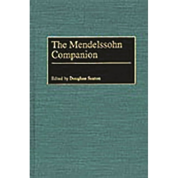 The Mendelssohn Companion, (Hardcover)